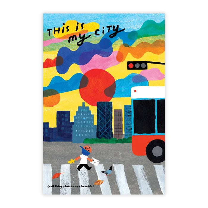 All Things Bright And Beautiful | My city